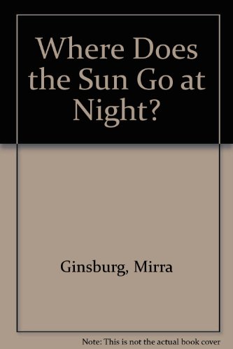 9780862030582: Where Does the Sun Go at Night?