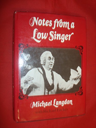 Imagen de archivo de Notes from a Low Singer a la venta por WorldofBooks