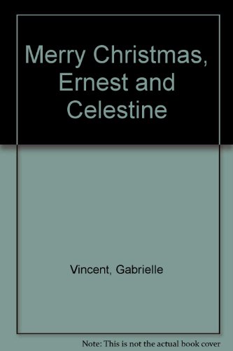 9780862031466: Merry Christmas, Ernest and Celestine