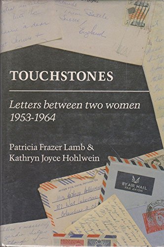 9780862031589: Touchstones: letters between two women, 1953-1964