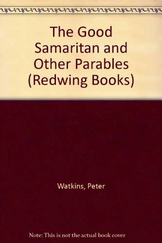 Beispielbild fr The Good Samaritan and Other Parables (Redwing Books) zum Verkauf von AwesomeBooks