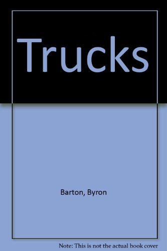 Trucks (9780862033002) by Byron Barton