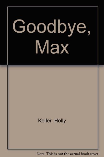 9780862033071: Goodbye Max