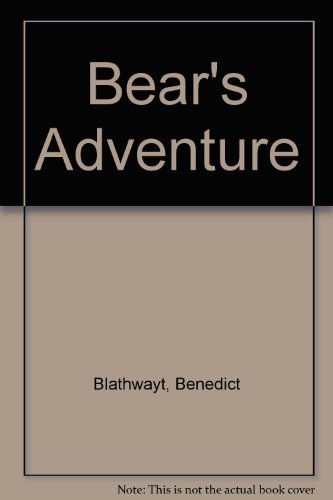 Beispielbild fr Bears Adventure zum Verkauf von WorldofBooks
