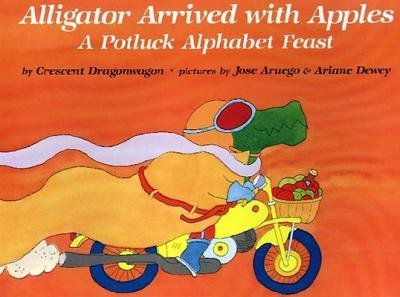 Stock image for Alligator Arrived with Apples for sale by Peakirk Books, Heather Lawrence PBFA