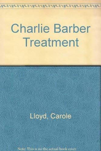 Stock image for Charlie Barber Treatment for sale by WorldofBooks