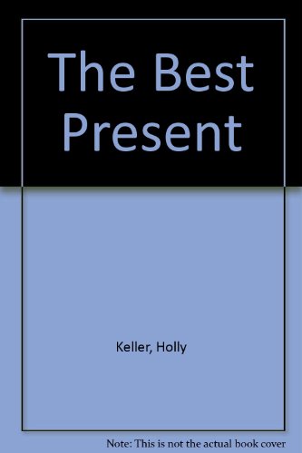 Beispielbild fr The Best Present zum Verkauf von HPB-Ruby