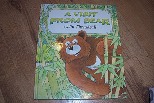 Stock image for A Visit from Bear for sale by AwesomeBooks