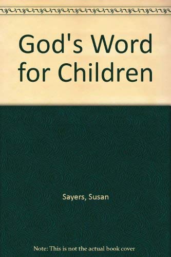 God's Word for Children: Ideas for Children's Liturgies for Every Sunday of the Three-year Cycle (9780862091095) by Sayers, Susan