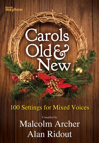 9780862091835: Carols Old and New - SATB: Just the Kind of Book Choirs are Looking for