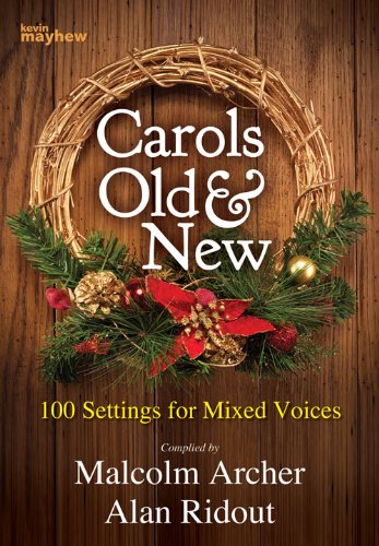 Stock image for Carols Old and New - SATB: Just the Kind of Book Choirs are Looking for [Paperback] Archer, Malcolm and Ridout, Alan for sale by WorldofBooks