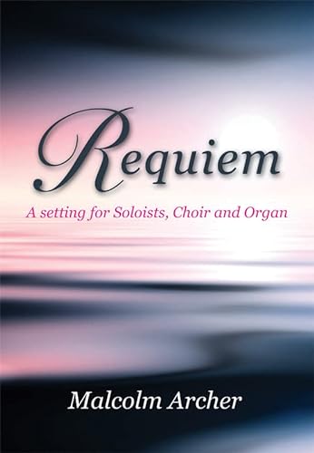 9780862093884: Requiem: A Setting for Soloists, Choir and Organ