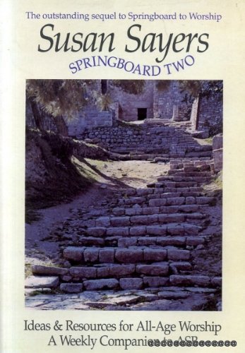 Imagen de archivo de Springboard Two: Ideas and Resources for All-Age Worship - A Weekly Companion to ASB a la venta por WorldofBooks