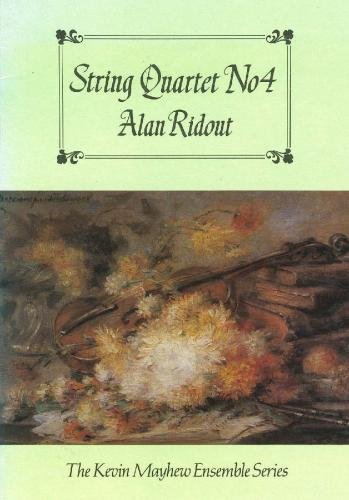 String Quartet No 4: Score (Ensemble Series) (9780862095628) by Ridout, Alan