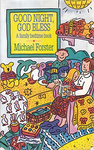 Stock image for Good Night, God Bless: A Family Bedtime Book for sale by AwesomeBooks