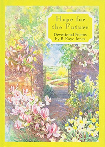 Stock image for Hope For The Future: Devotional Poems and Inspiring Paintings for sale by WorldofBooks