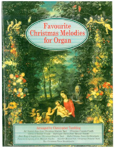 Imagen de archivo de Favourite Christmas Melodies for Organ a la venta por WorldofBooks