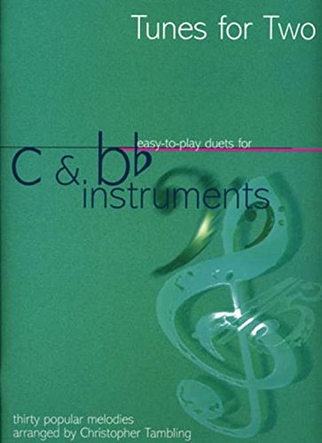 Beispielbild fr Tunes for Two: Easy Duets for C (Flute, Oboe, Violin) and Bb Instruments (Clarinet) zum Verkauf von WorldofBooks