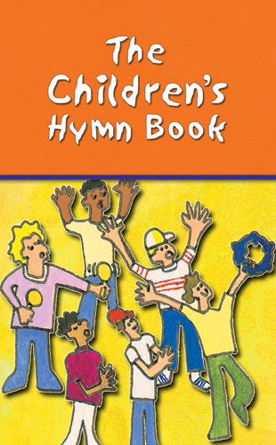 Beispielbild fr The Children's Hymn Book - Words zum Verkauf von WorldofBooks