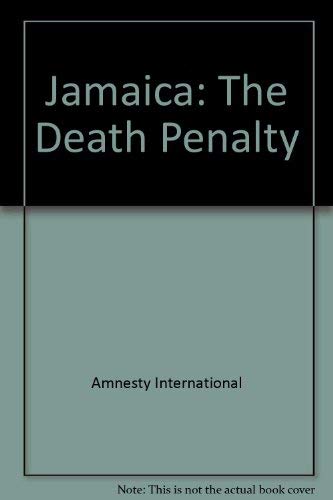 9780862100766: Jamaica: The Death Penalty