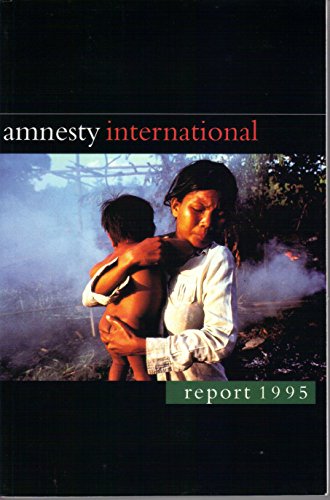 Beispielbild fr 1995 (Amnesty International Annual Report) zum Verkauf von AwesomeBooks