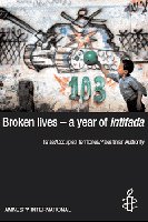 Beispielbild fr Broken Lives - One Year of Intifada: Israel/Occupied Territories/Palestinian Authority zum Verkauf von WorldofBooks