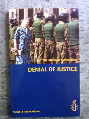 Stock image for Russian Federation : Denial of Justice for sale by Better World Books Ltd
