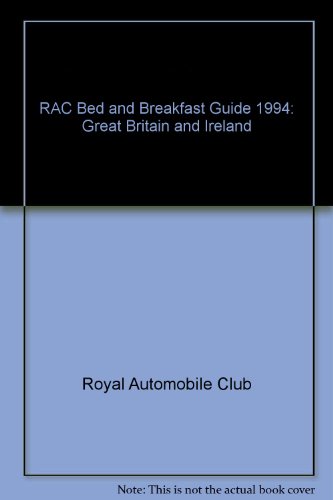 9780862112684: Rac Bed & Breakfast Guide: Great Britain & Ireland, 1994