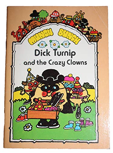 Stock image for Munch Bunch Dick Turnip and the Crazy Clowns for sale by Book Realm