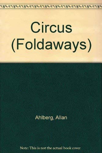 Circus (Foldaways) (9780862153625) by Ladybird