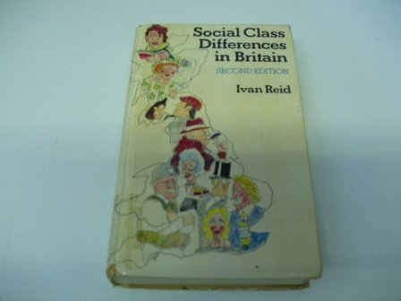Imagen de archivo de Social Class Differences in Britain a la venta por Mispah books
