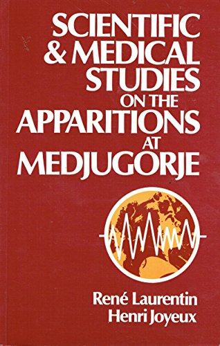 Beispielbild fr Scientific and Medical Studies on the Apparitions at Medjugorje zum Verkauf von SecondSale