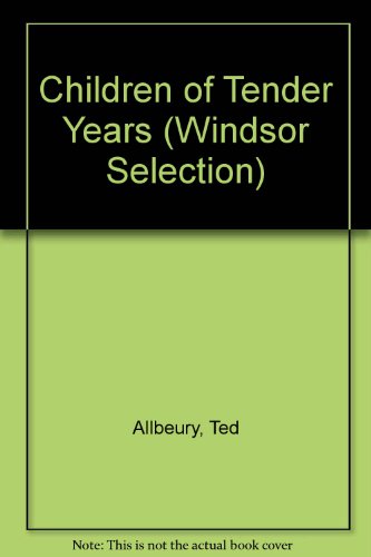 9780862201401: Children of Tender Years (Windsor Selection)