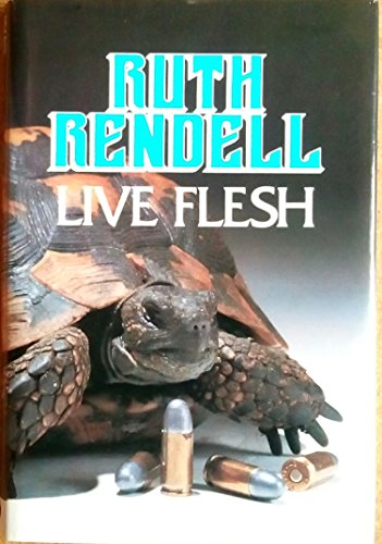 Live Flesh (Windsor Selections) (9780862201777) by Ruth Rendell