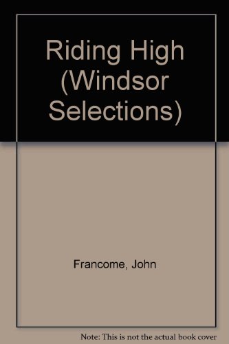 9780862202415: Riding High (Windsor Selections)