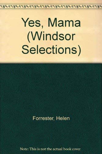 9780862202606: Yes, Mama (Windsor Selections S.)