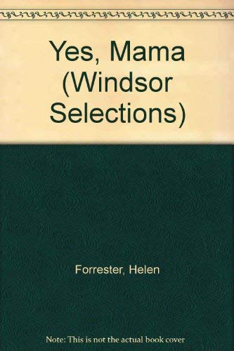 9780862202606: Yes, Mama (Windsor Selections)