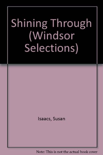 Shining Through (Windsor Selections) (9780862203672) by Susan Isaacs