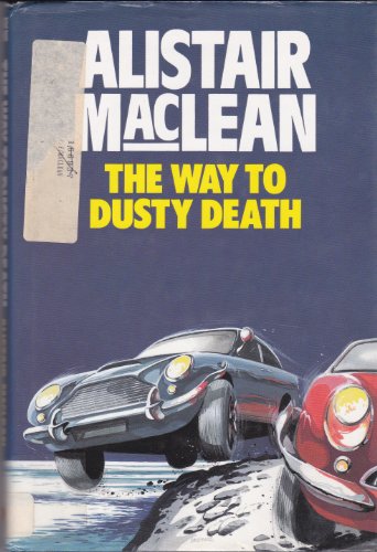 Beispielbild fr The Way to Dusty Death zum Verkauf von Deborah Fiegl, Bookseller
