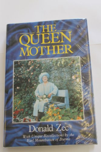 9780862204174: The Queen Mother: With Unique Recollections by the Earl Mountbatten of Burma