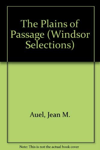 The Plains of Passage (Windsor Selections) (9780862204532) by Jean M. Auel