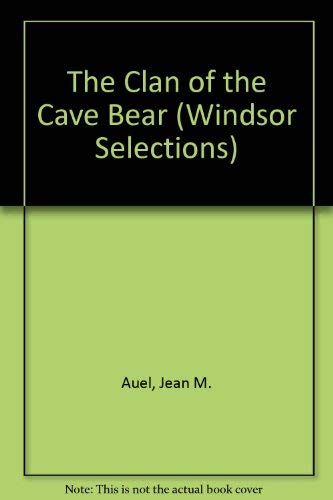 9780862204556: The Clan of the Cave Bear