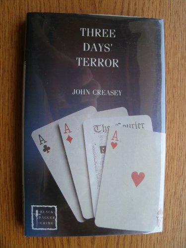 Three Days' Terror (Black Dagger Crime Series) (9780862207076) by Creasey, John