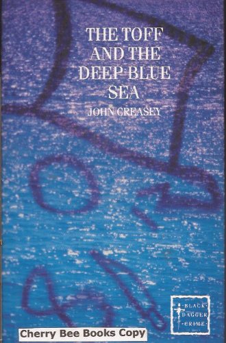 The Toff and the Deep Blue Sea (9780862207854) by Creasey, John