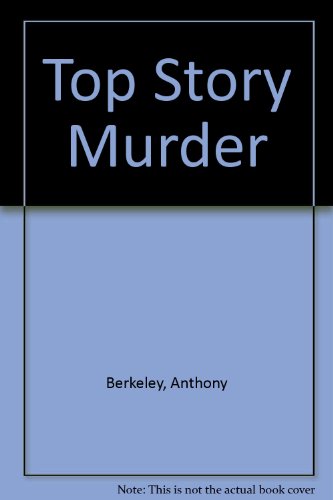 Beispielbild fr Top Story Murder zum Verkauf von AwesomeBooks