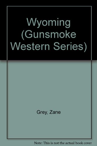 9780862209292: Wyoming (Gunsmoke Western Series)