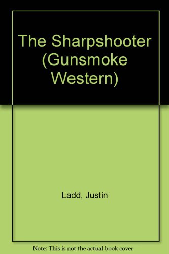 9780862209308: The Sharpshooter (Gunsmoke Western S.)