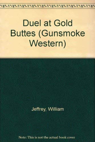 9780862209414: Duel at Gold Buttes (Gunsmoke Western S.)