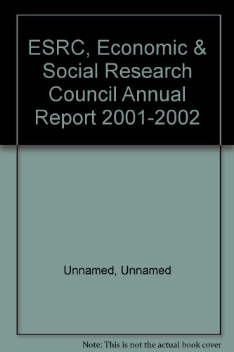 Stock image for ESRC, Economic & Social Research Council Annual Report 2001-2002 for sale by PsychoBabel & Skoob Books