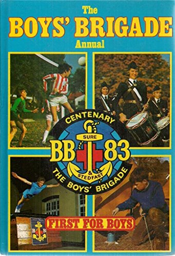 Stock image for Boy's Brigade Annual 1983 for sale by WorldofBooks